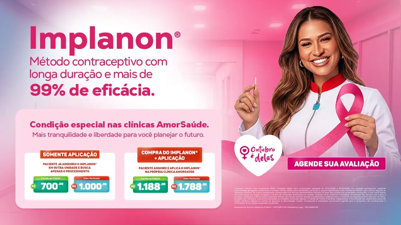 Implanon na AmorSaúde no Outubro Rosa: colocação com preço acessível
